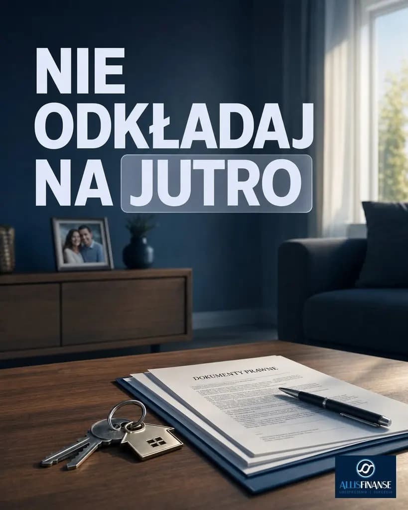Post Allis Finanse: Nie odkładaj na jutro